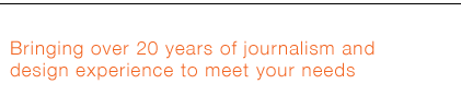 20 years of journalism and design experience